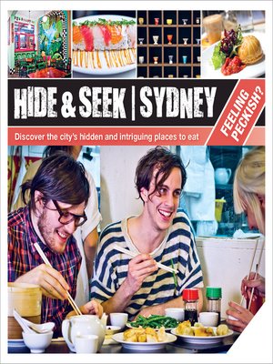 cover image of Hide & Seek Sydney Feeling Peckish?